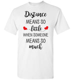 Distance Relationship Christmas Gifts for Long Distance Couples, Friends, and Family T Shirt