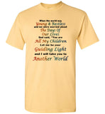 When The World Was Young And Restless We Worried About The DAys Of Our Lives God Said Tee Shirt