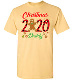 Christmas 2020 Cookie Gingerbread Xmas Plaid Gift For Daddy Dad Father T Shirt