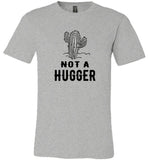 Cactus not a hugger tee shirt hoodie