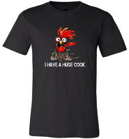 Chicken Hei Hei I have a huge cock tee shirt hoodie