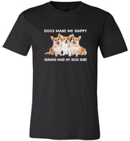 Dogs make me happy humans make my head hurt tee shirt