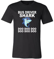 Bus Driver Shark Doo Doo Doo Tee Shirt Hoodie