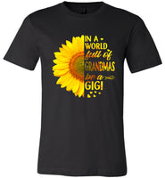 In a world full of grandmas be a gigi sunflower tee shirt