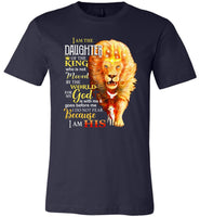 Lion I am the daughter of the king who is not moved by the world fathers day gift t shirt