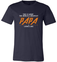 That is what the world's greatest papa looks like dad father's day gift tee shirt