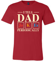 I Tell Dad Jokes Periodically Mens Cool Science Dad Joke T Shirt