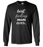 Best fucking mom ever tee shirt hoodie