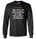 Dear santa i know i wasn't a good person this year, funny christmas T shirt