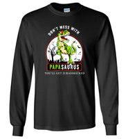 Don't mess with papasaurus you'll get jurasskicked gift shirt