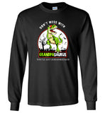 Don't mess with Grandpasaurus you'll get jurasskicked gift shirt