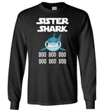 Sister shark doo doo doo T shirt, tshirt gift for sister
