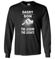 Daddy And Son The Legend And The Legacy, Father's Day Gift Tee Shirt