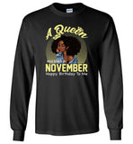 A Queen was born in November happy birthday to me, black girl gift Tee shirt