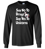 Say no say yes to Unicorns Shirt