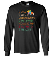 Could result in overwhelming craft supply hoarding and enjoyment of time alone yarn crochet T shirt