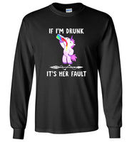 Unicorn If I drunk It's her fault tee shirt hoodie