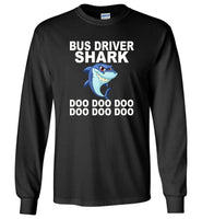 Bus Driver Shark Doo Doo Doo Tee Shirt Hoodie