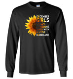 December girls are sunshine mixed with a little Hurricane T-shirt, birthday's gift shirt