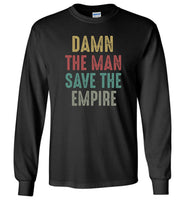 Damn the man save the empire vintage Tee shirt