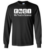 Fauci We Trust In Science T Shirt