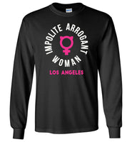 Los Angeles Impolite Arrogant Woman T-Shirt