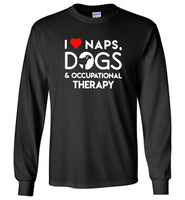 I love naps dogs and occupational threapy Tee shirt