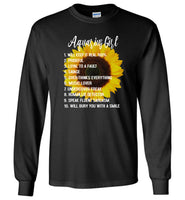 Aquarius Girl Sunflower Will Keep It Real 100% Prideful Loyal To A Fault Will Bury You Smile T shirt