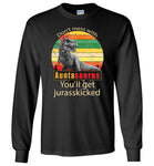 Don't mess with Auntasaurus you'll get jurasskicked t shirt