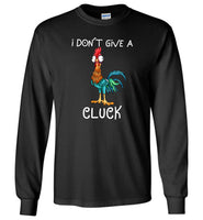 Chicken Hei Hei I don't give a Cluck T shirt