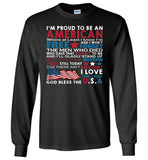 I'm Proud To Be An American Free Love This Land God Bless The USA T Shirt