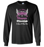 All I want is for my sister in Heaven to know how much I love and miss her mother T shirt