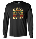 My Dog Ate My IEP Vintage Retro Tee Shirt Hoodie