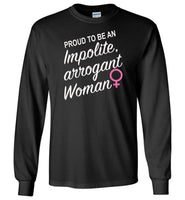 Impolite Arrogant Woman T-Shirt tee