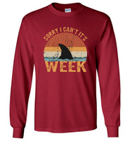 Sorry I can't it's week shark vintage tee shirt hoodie