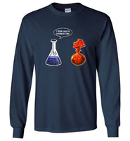 I think you're overreacting chemistry T shirt