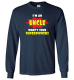 I'm an uncle what's your superpower father's day gift Tee shirt