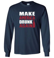 Make America Drunk Again Tee Shirt Hoodie