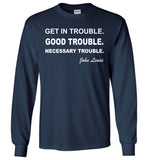 Lewis Get In Good Necessary Trouble John T Shirt