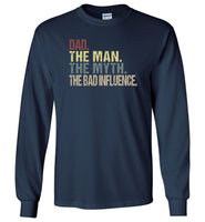 Dad the man the myth the bad influence vintage T-shirt, father's day gift tee
