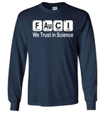 Fauci We Trust In Science T Shirt