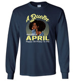 A Queen was born in April happy birthday to me, black girl gift Tee shirt