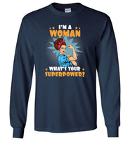 I'm a strong woman what's your superpower gift Tee shirt