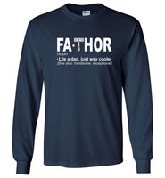 Fathor like a dad just way cooler T-shirt, father's day gift tee