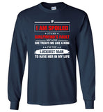 If I Am Spoiled It's My Girlfriend's Fault Because She Treats Me Like A King The Luckiest Man Shirt