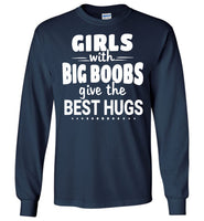 Big Girl With Big Boobs Give The Best Hugs T Shirt