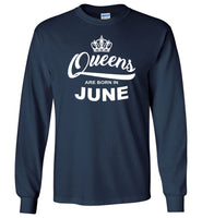 Queens are born in June, birthday gift T-shirt