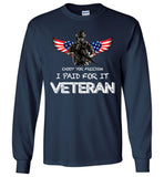Enjoy your freedom I paid for it Veteran t shirt