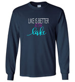 Life is better at the lake tee shirt hoodie