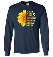 August girls are sunshine mixed with a little Hurricane sunflower T-shirt